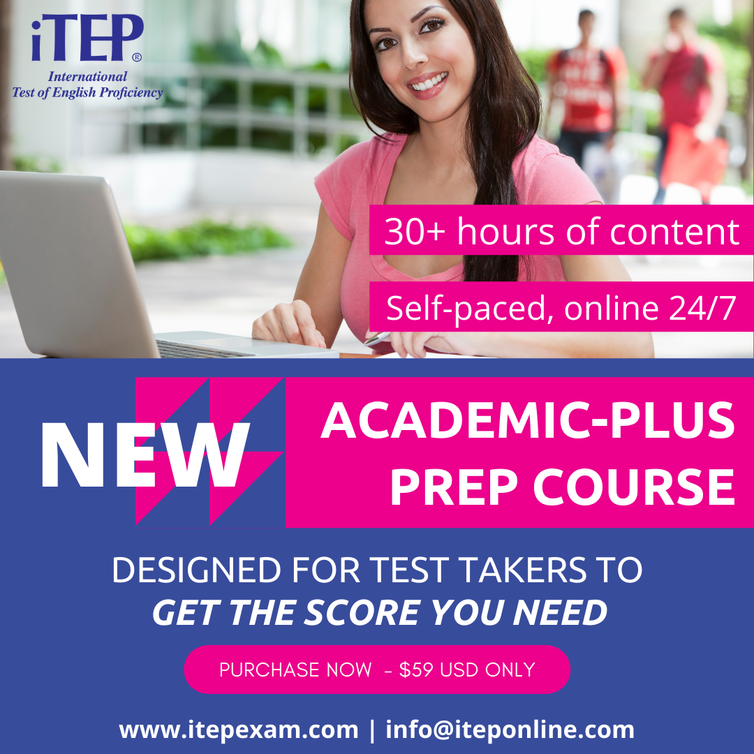 iTEP Academic-Plus Prep Course