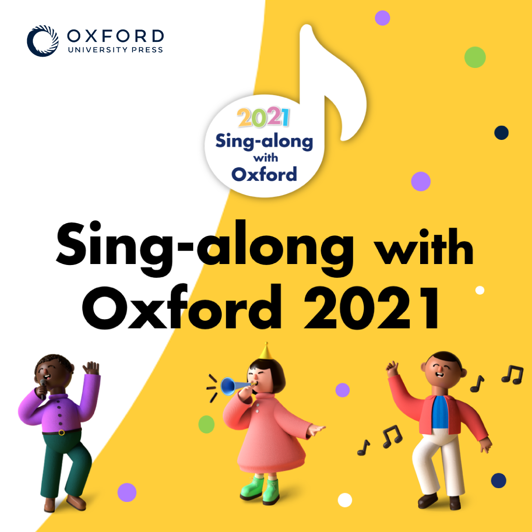 Sing-Along with Oxford 2021